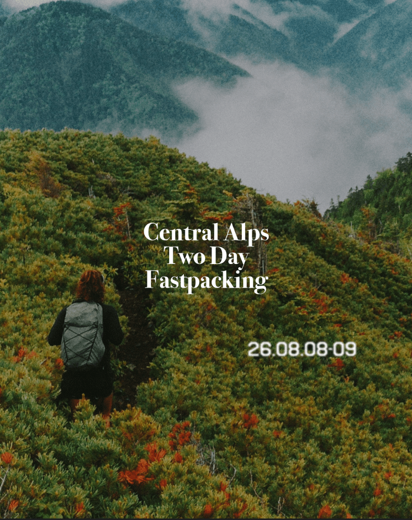 Central Alps Fastpacking Trip